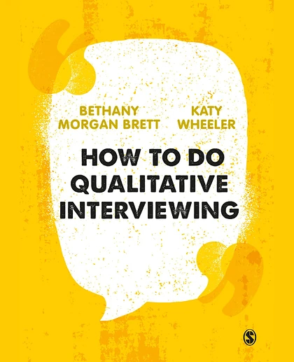 How to Do Qualitative Interviewing