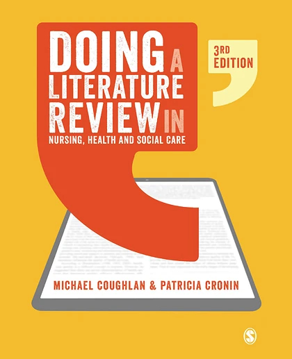 Doing a Literature Review in Nursing, Health and Social Care, 3rd Edition