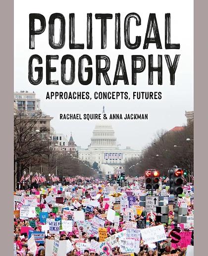 Political Geography: Approaches, Concepts, Futures