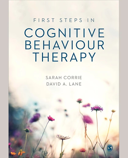 First Steps in Cognitive Behaviour Therapy