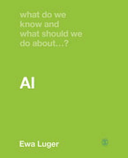 What Do We Know and What Should We Do About AI?