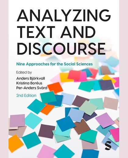 Analyzing Text and Discourse: Nine Approaches for the Social Sciences, 2nd Edition