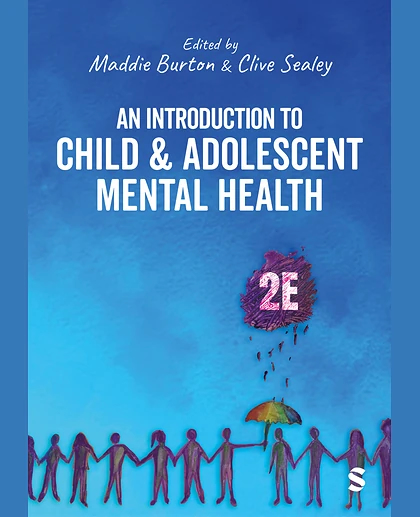 An Introduction to Child and Adolescent Mental Health, 2nd Edition