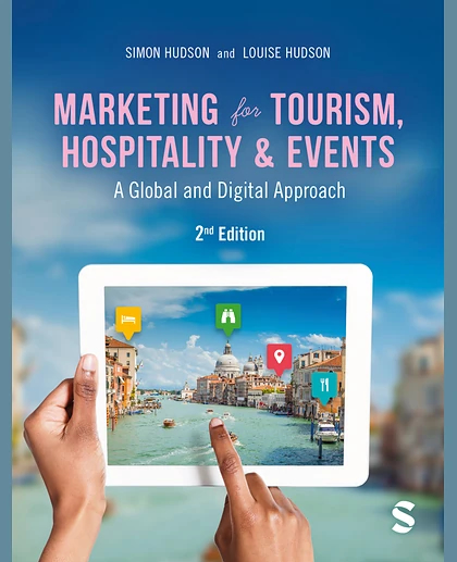 Marketing for Tourism, Hospitality & Events: A Global & Digital Approach