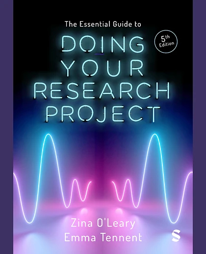 The Essential Guide to Doing Your Research Project, 5th Edition