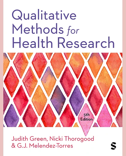 Qualitative Methods for Health Research, 5th Edition