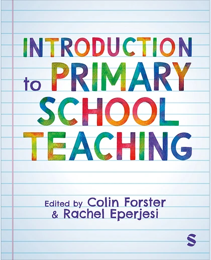 Introduction to Primary School Teaching, 1st Edition