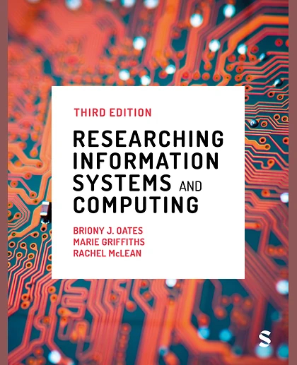 Researching Information Systems and Computing, 3rd Edition
