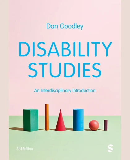Disability Studies: An Interdisciplinary Introduction, 3rd Edition