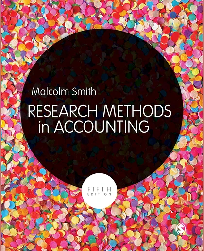 Research Methods in Accounting, 5th Edition