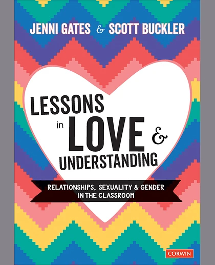 Lessons in Love and Understanding: Relationships, Sexuality and Gender in the Classroom