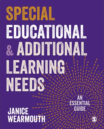Special Educational & Additional Learning Needs: An Essential Guide