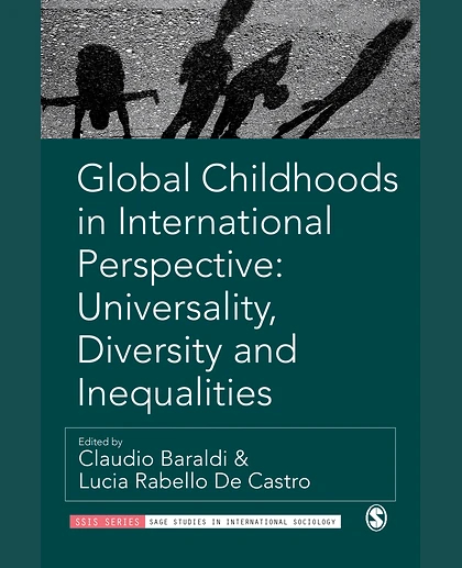 Global Childhoods in International Perspective: Universality, Diversity and Inequalities, 1st Edition