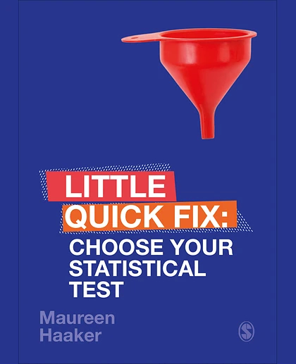 Choose Your Statistical Test: Little Quick Fix, 1st Edition