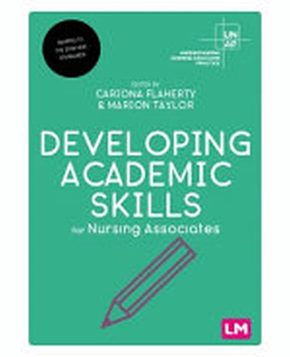 Developing Academic Skills for Nursing Associates