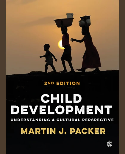 Child Development: Understanding A Cultural Perspective, 2nd Edition