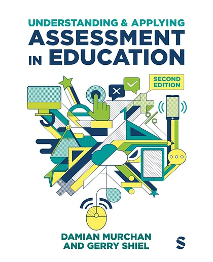 Understanding & Applying Assessment in Education, 2nd Edition