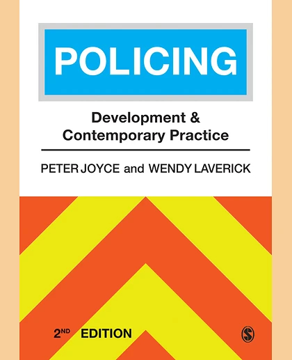 Policing: Development and Contemporary Practice, 2nd Edition