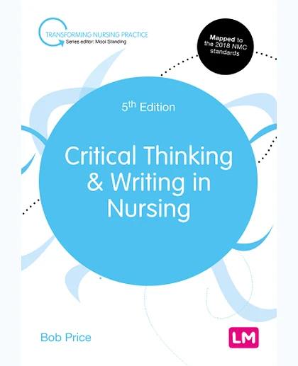 Critical Thinking and Writing in Nursing, 5th Edition