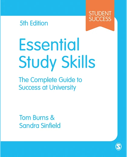 Essential Study Skills: The Complete Guide to Success at University, 5th Edition
