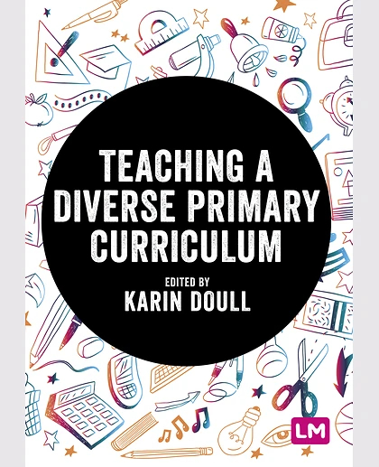 Teaching a Diverse Primary Curriculum, 1st Edition
