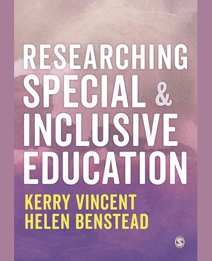 Researching Special and Inclusive Education, 1st Edition