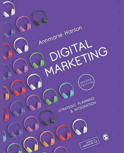 Digital Marketing: Strategic Planning & Integration, 2nd Edition