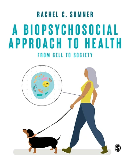A Biopsychosocial Approach to Health: From Cell to Society