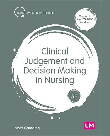 Clinical Judgement and Decision Making in Nursing, 5th Edition