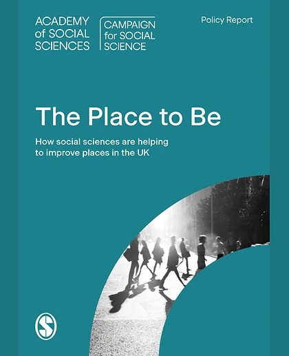 The Place to Be?: How Social Sciences Are Helping Improve Places in the UK, 1st Edition