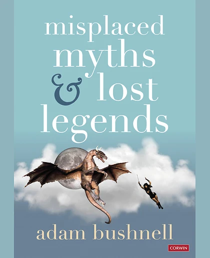 Misplaced Myths & Lost Legends
