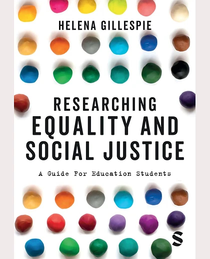 Researching Equality and Social Justice: A Guide for Education Students