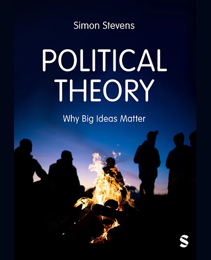 Political Theory: Why Big Ideas Matter