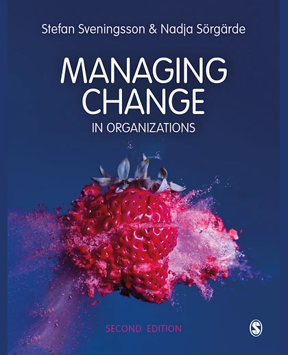 Managing Change in Organizations, 2nd Edition
