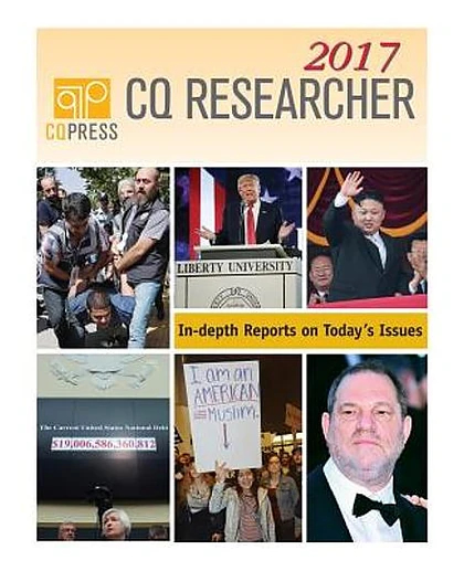 CQ Researcher Bound Volume 2017, 1st Edition