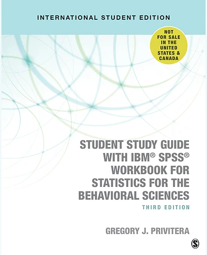 Student Study Guide With IBM® SPSS® Workbook for Statistics for the Behavioral Sciences, 3rd Edition