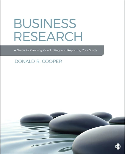 Business Research: A Guide to Planning, Conducting, and Reporting Your Study, 1st Edition