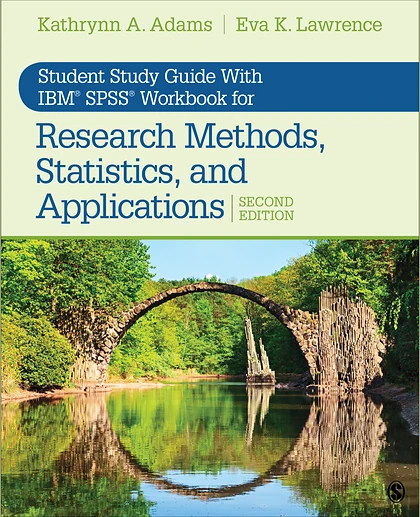 Student's Study Guide with IBM® SPSS® Workbook for Research Methods, Statistics, and Applications, Second Edition, 2nd Edition