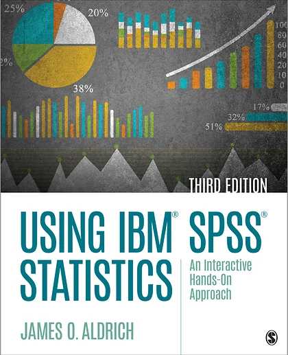 Using IBM SPSS Statistics: An Interactive Hands-On Approach, 3rd Edition