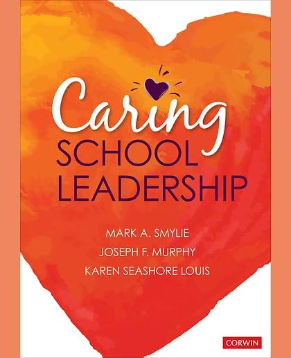 Caring School Leadership, 1st Edition