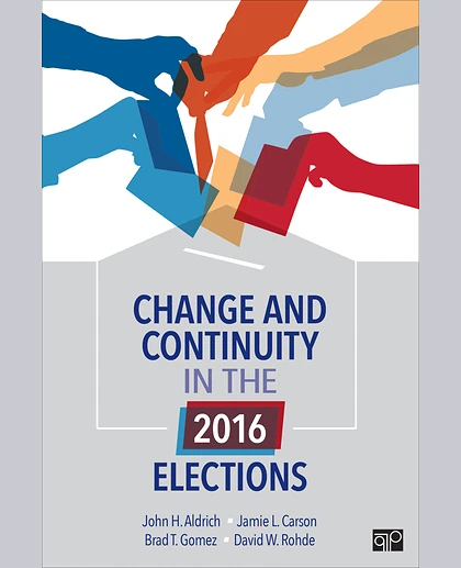 Change and Continuity in the 2016 Elections, 1st Edition