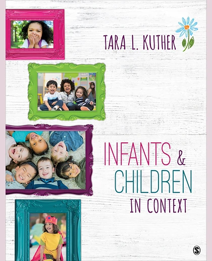 Infants and Children in Context, 1st Edition