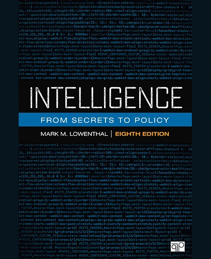 Intelligence: From Secrets to Policy, 8th Edition