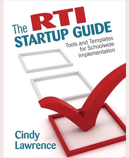 The RTI Startup Guide: Tools and Templates for Schoolwide Implementation, 1st Edition