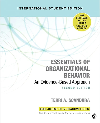Essentials of Organizational Behavior: An Evidence-Based Approach, 2nd Edition