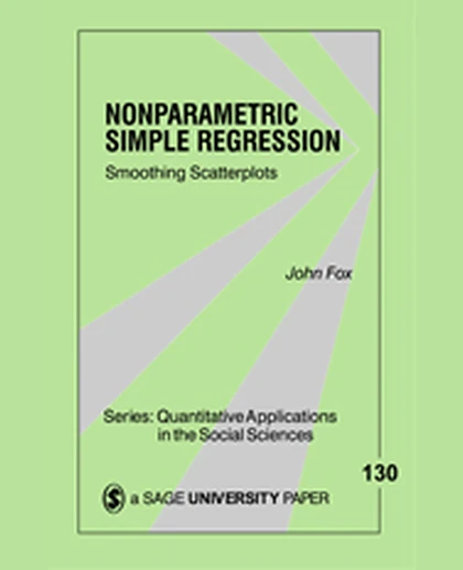 Nonparametric Simple Regression: Smoothing Scatterplots, 1st Edition
