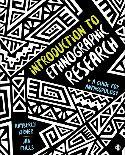 Introduction to Ethnographic Research: A Guide for Anthropology, 1st Edition