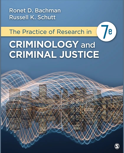 The Practice of Research in Criminology and Criminal Justice, 7th Edition