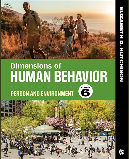 Dimensions of Human Behavior: Person and Environment, 6th Edition