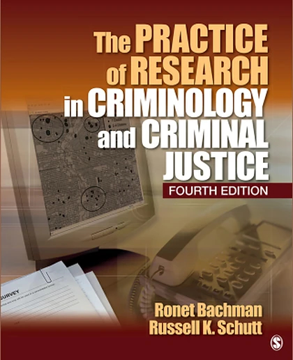 The Practice of Research in Criminology and Criminal Justice, 4th Edition